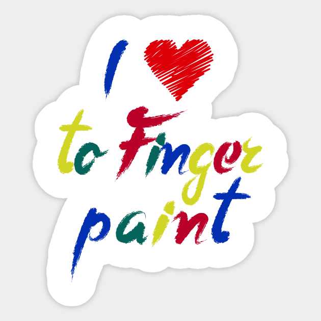 I Heart Love To Finger Paint Sticker by ArtistTee ⭐⭐⭐⭐⭐